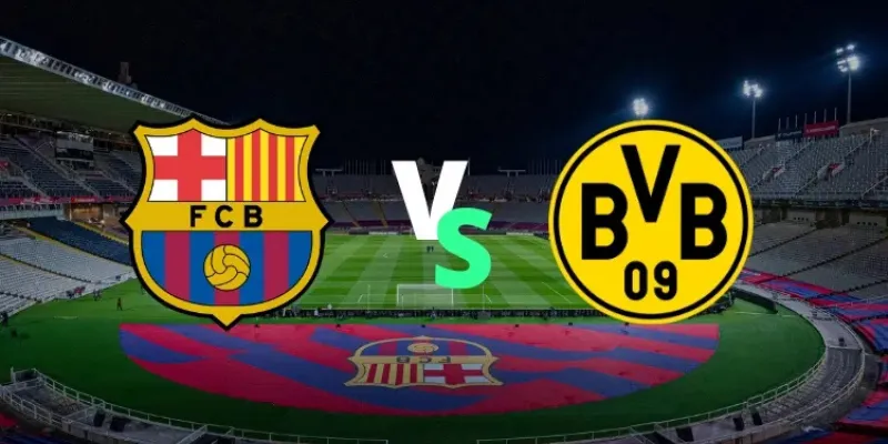 Barca vs Dortmund